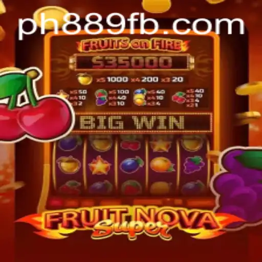 Discover the Thrilling World of FruitNovaSuper