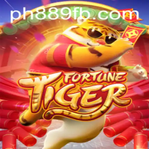 Exploring the Exciting World of Fortune Tiger and PH889.COM