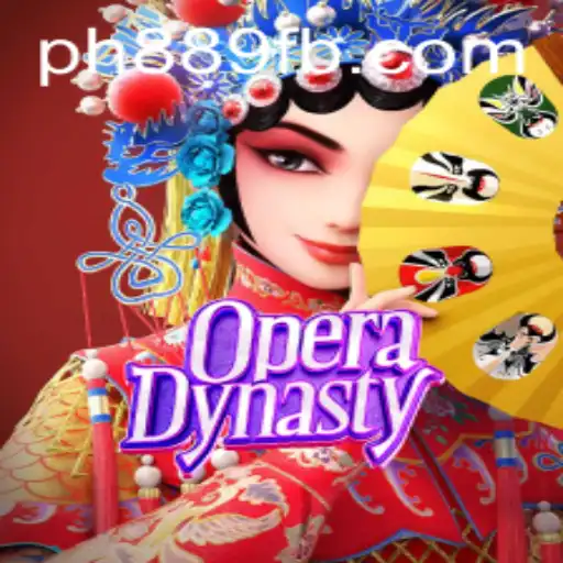 Exploring the Fascinating World of OperaDynasty and the PH889.COM Connection